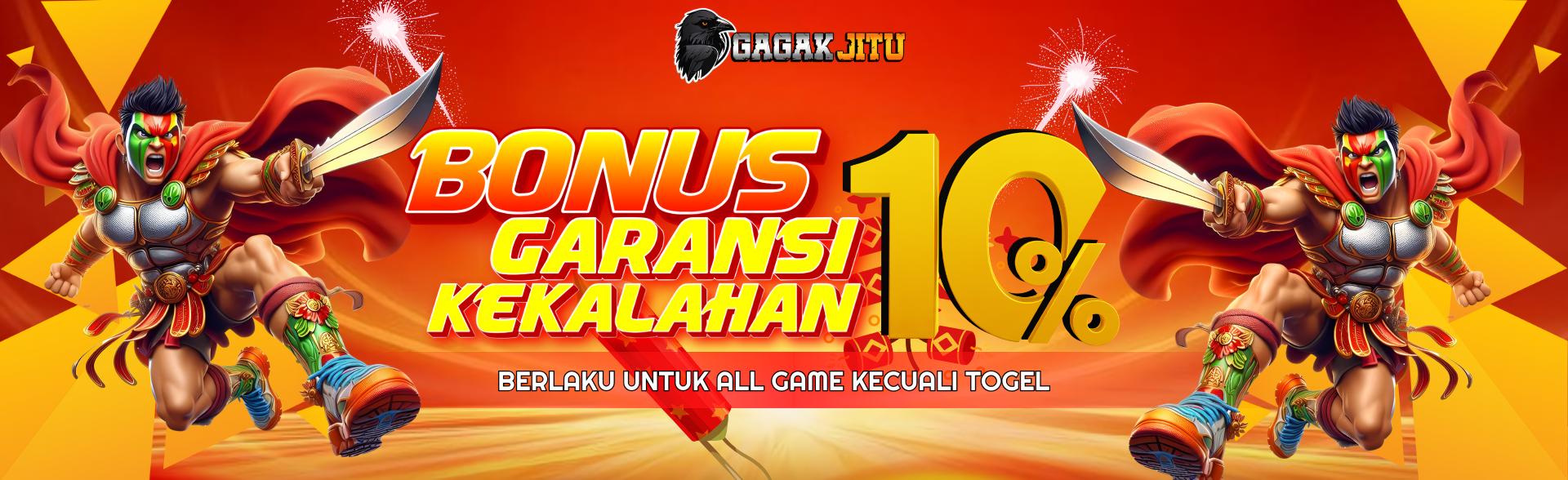 BONUS GARANSI KEKALAHAN 10 %