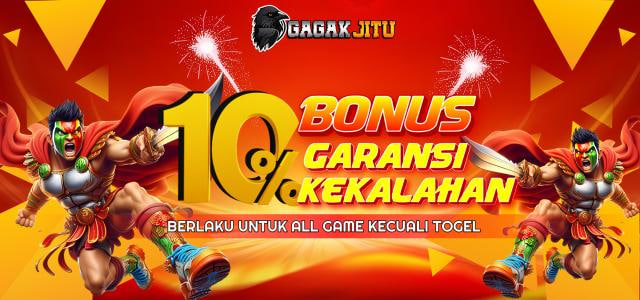 BONUS GARANSI KEKALAHAN 10 %